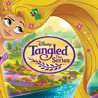 Různí interpreti – Tangled: The Series [Music from the TV Series]