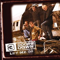 3 Doors Down – Let Me Go