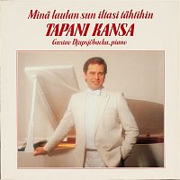 Tapani Kansa – Mina laulan sun iltasi tahtihin