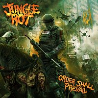 Jungle Rot – Order Shall Prevail