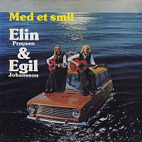 Elin Proysen & Egil Johansson – Med et smil