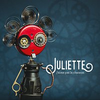 Juliette – J'aime pas la chanson