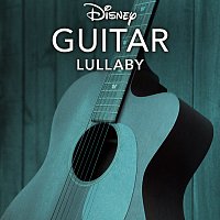 Disney Peaceful Guitar, Disney – Disney Guitar: Lullaby