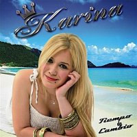 Karina – Tiempo de Cambio