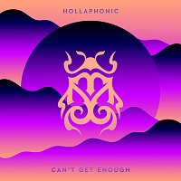 Hollaphonic – Can’t Get Enough