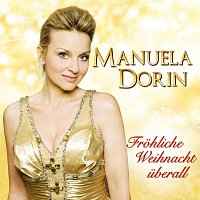 Manuela Dorin – Frohliche Weihnacht uberall