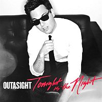 Outasight – Tonight Is The Night
