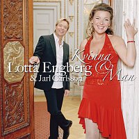 Lotta Engberg & Jarl Carlsson – Kvinna & Man