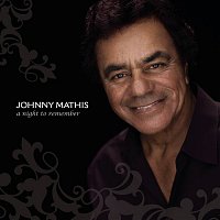 Johnny Mathis – A Night To Remember