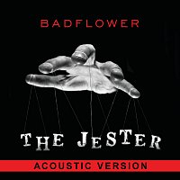 Badflower – The Jester [Acoustic Version]