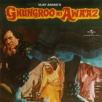 Rahul Dev Burman – Ghungroo Ki Awaaz [Original Motion Picture Soundtrack]