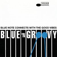 Blue 'N' Groovy: Blue Note Connects With The Good Vibes