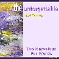 Art Tatum – Too Marvelous for Words