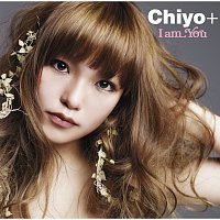 Chiyo – I Am You