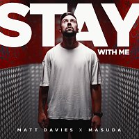 Matt Davies, Masuda – Stay With Me