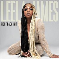 Leela James – Right Back In It
