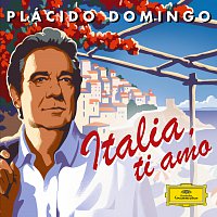 Placido Domingo – Italia ti amo