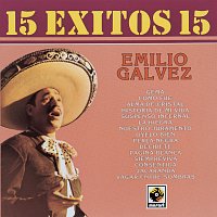 Emilio Gálvez – 15 Éxitos 15