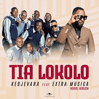 Kedjevara, Extra  Musica Nouvel Horizon – Tia Lokolo