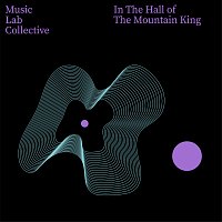 Music Lab Collective – In The Hall of The Mountain King (arr. piano)