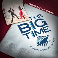 Přední strana obalu CD The Big Time [Studio Cast Recording]