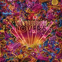 The Supermen Lovers – Between The Ages