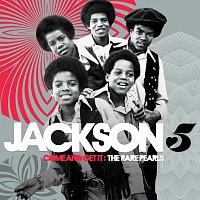 Jackson 5 – Come And Get It: The Rare Pearls