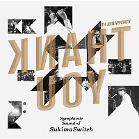 Sukimaswitch 10th Anniversary "Symphonic Sound Of Sukimaswitch"