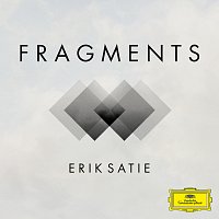 Různí interpreti – Satie – Fragments