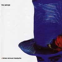 Boy George – Tense Nervous Headache