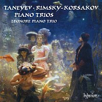 Leonore Piano Trio – Taneyev & Rimsky-Korsakov: Piano Trios