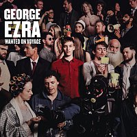 George Ezra – Wanted On Voyage (Deluxe)