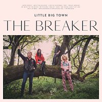 Little Big Town – The Breaker