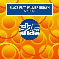 Blaze – My Beat (feat. Palmer Brown)
