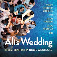 Sydney Symphony Orchestra, Nigel Westlake – Ali’s Wedding [Original Motion Picture Soundtrack]