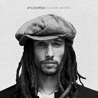 JP Cooper – Closer [Mixes]