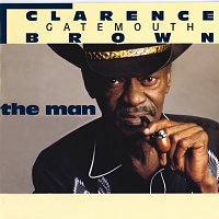 Clarence "Gatemouth" Brown – The Man