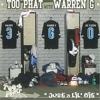 Too Phat, Warren G – Just A Lil' Bit