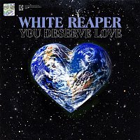 White Reaper – You Deserve Love CD