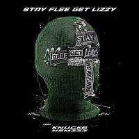 Stay Flee Get Lizzy, Knucks, Nemzzz – No Refunds