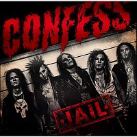 Confess – Jail