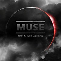 Muse – Neutron Star Collision [Love Is Forever]