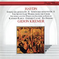 Gidon Kremer, Kathrin Rabus, Gérard Caussé, Ko Iwasaki – Haydn: The Seven Last Words from the Cross