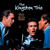 The Kingston Trio – Best Of The Decca Years