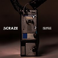 ACRAZE, Joey Valence & Brae – Heard It Like This