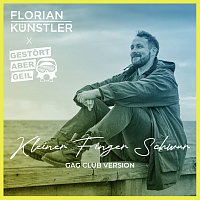 Florian Kunstler, Gestort aber GeiL – Kleiner Finger Schwur [GaG Club Version]