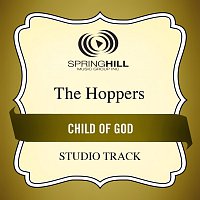 The Hoppers – Child Of God