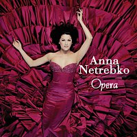 Anna Netrebko – Opera