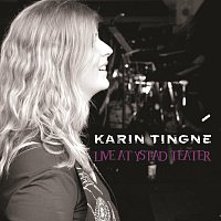 Karin Tingne – Live At Ystad Teater