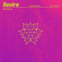 Calvin Harris & Sam Smith – Desire (Alok Remix)